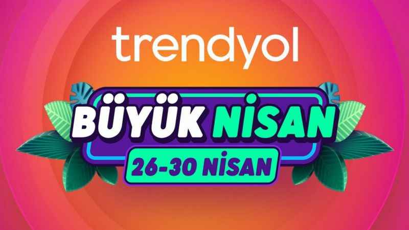 Trendyol’dan nisan ayında büyük indirim kampanyası Trendyol’dan nisan ayında büyük indirim kampanyası