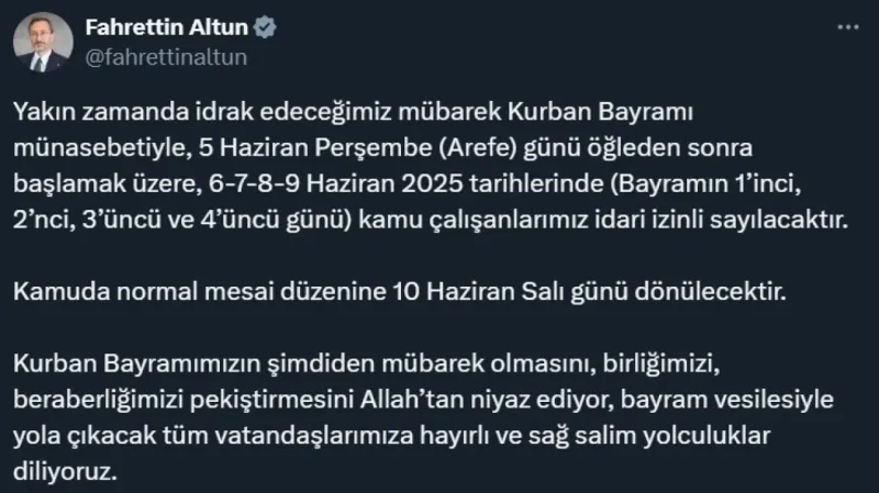 İletişim Başkanı Altun, Kurban Bayramı idari izinlerine ilişkin açıklama yaptı İletişim Başkanı Altun, Kurban Bayramı idari izinlerine ilişkin açıklama yaptı