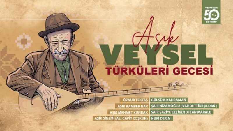 Yıldırım'da Aşık Veysel türküleri yankılanacak Yıldırım'da Aşık Veysel türküleri yankılanacak