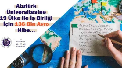 Atatürk Üniversitesine 19 ülke ile iş birliği için 136 bin avro hibe